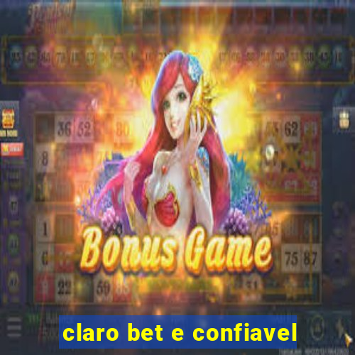 claro bet e confiavel